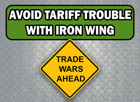 Avoid Tariff Trouble with Iron Wing