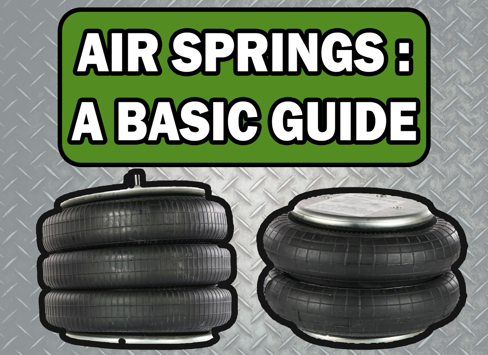 Air Springs: A Basic Guide
