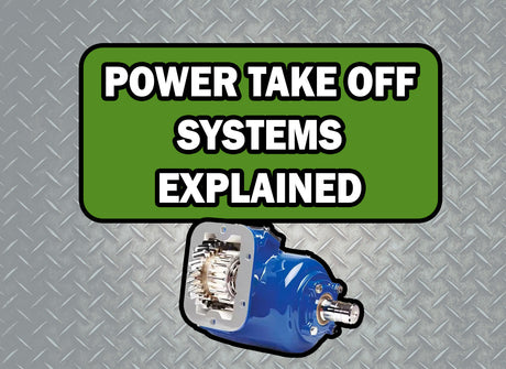 Power Take Off Systems Explained
