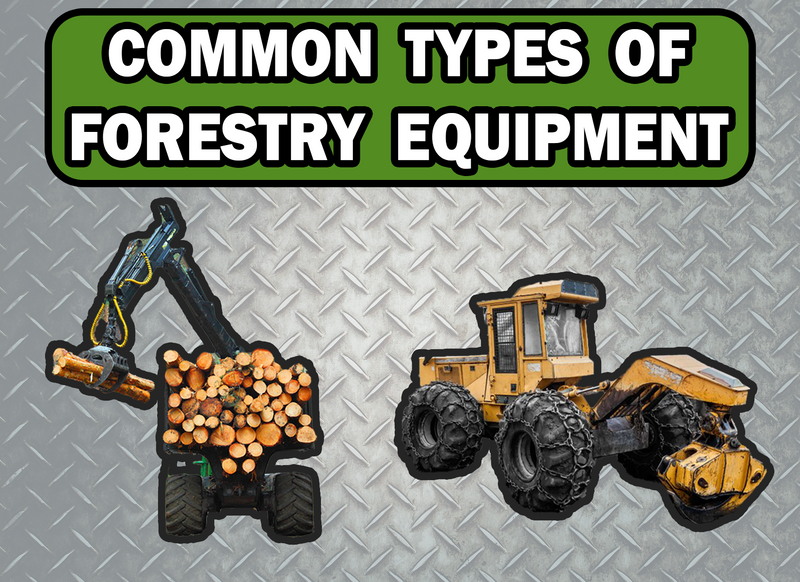 Common Types of Forestry Equipment – Iron Wing Parts