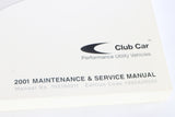 CLUB CAR ­-­ 102190011 ­-­ MAINTENANCE-SERVICE MANUAL FT01 PIONEER 900