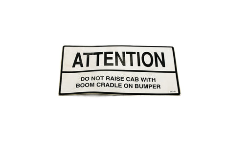 SCHWARZE ­-­ 29746 ­-­ ATTENTION! DO NOT RAISE CAB DECAL