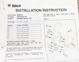 BOBCAT ­-­ 7121998 ­-­ KIT ENGINE MOUNT 430 & 435 EXCAVATOR
